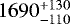 $1690^{&#x002B;130}_{-110}$