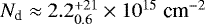 $N_{\textrm{d}}\approx 2.2^{&#x002B;21}_{0.6}\times10^{15}\; \textrm{cm}^{-2}$