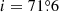 $ i=71{{\overset{\circ}{.}}}6 $