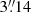 $ 3{{\overset{\prime\prime}{.}}}14 $