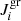 $ J_i^{\rm gr} $