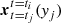 $ {\boldsymbol{x}}_{t=t_j}^{t=t_i}({\it y}_j) $