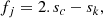$$ \begin{aligned} f_j= 2.s_c-s_k, \end{aligned} $$