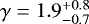 $\gamma=1.9^{&#x002B;0.8}_{-0.7}$
