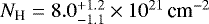 $N_{\textrm{H}}=8.0^{&#x002B;1.2}_{-1.1}\times 10^{21}\,\textrm{cm}^{-2}$