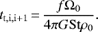 \begin{equation*} t_{\mathrm{t,i,i&#x002B;1}}\,{=}\,\frac{f\Omega_0}{4 \pi G \mathrm{St} \rho_{0}}.\end{equation*}