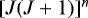$[J(J&#x002B;1)]^n$