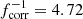 $ f_\mathrm{corr}^{-1}=4.72 $