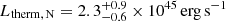 $ L_{{\mathrm{therm,\,N}}}={2.3}_{-0.6}^{+0.9} \times {10}^{45}\,\mathrm{erg}\,\mathrm{s}^{-1} $