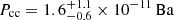 $ P_{\mathrm{cc}}={1.6}_{-0.6}^{+1.1}\times{10}^{-11}\,\mathrm{Ba} $