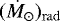 $({\dot M}_{\odot})_{\mathrm{rad}}$