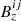 $ B_z^{ij} $