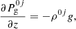 $$ \begin{aligned} \frac{\partial P_{\rm g}^{0j}}{\partial z} = -\rho ^{0j} g, \end{aligned} $$