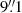 $ 9{{\overset{\prime\prime}{.}}}1 $