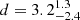 $ d=3.2^{1.3}_{-2.4} $