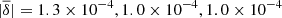 $ |\overline{\delta}|=1.3\times10^{-4}, 1.0\times10^{-4}, 1.0\times10^{-4} $