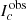 $ I_c^{{\rm obs}} $