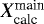 $X_{\textrm{calc}}^{\textrm{main}}$