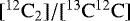 $[^{12}\mathrm{C}_{2}]/[^{13}\mathrm{C}^{12}\mathrm{C}]$
