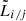 $ \tilde{L}_{i/j} $