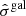$ \hat{\sigma}^{\mathrm{gal}} $