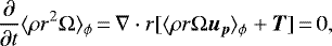 \begin{align*}{\partial \over \partial t} \langle \rho r^2 \Omega \rangle_{\phi}\,{=}\,\nabla \cdot r [ \langle \rho r \Omega \vec{u}_{\vec{p}} \rangle_{\phi} &#x002B; \vec{T} ]\,{=}\,0, \end{align*}