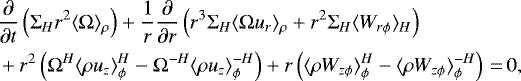 \begin{align*}&{\partial \over \partial t} \left(\Sigma_H r^2 \langle \Omega \rangle_{\rho} \right) &#x002B; {1\over r} {\partial \over \partial r} \left(r^3\Sigma_H \langle \Omega u_r \rangle_{\rho} &#x002B; r^2 \Sigma_H \langle W_{r\phi} \rangle_H \right) \\ & &#x002B; r^2 \left(\Omega^H \langle \rho u_z \rangle_{\phi}^H - \Omega^{-H} \langle \rho u_z \rangle_{\phi}^{-H}\right) &#x002B; r \left(\langle \rho W_{z\phi} \rangle_{\phi}^H - \langle \rho W_{z\phi} \rangle_{\phi}^{-H}\right)\,{=}\,0, \nonumber \end{align*}
