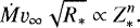 \begin{align*} {{\dot{M}}{\varv_{\infty}}\sqrt{R_{\ast}}} \propto Z_{\ast}^n. \end{align*}