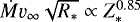 ${{\dot{M}}{\varv_{\infty}}\sqrt{R_{\ast}}}\propto Z_{\ast}^{0.85}$