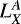 $L_X^A$