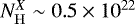 $N_{\mathrm{H}}^X\sim 0.5 \times 10^{22}$