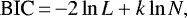 \begin{equation*} \text{BIC}\,{=}\,{-}2\ln{L}&#x002B; k\ln{N}, \end{equation*}