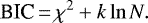 \begin{equation*} \text{BIC}\,{=}\,\chi^2 &#x002B; k\ln{N}. \end{equation*}