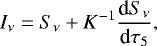 \begin{equation*} I_{\nu} = S_{\nu}&#x002B; K^{-1}\frac{\textrm{d}S_{\nu}}{\textrm{d}\tau_5} ,\end{equation*}
