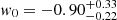 $ \mathit{w}_0=-0.90^{+0.33}_{-0.22} $
