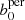 $ b^{{\rm per}}_0 $