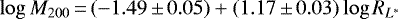 \begin{equation*} \log M_{200}\,{=}\,(-1.49\,{\pm}\,0.05) &#x002B; (1.17\,{\pm}\,0.03) \log R_{L^*} \end{equation*}