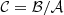 $$ \begin{aligned}&\mathcal{C} = \mathcal{B} /\mathcal{A} \end{aligned} $$