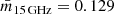 $ \bar{m}_{15\,\mathrm{GHz}}=0.129 $