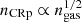 $ n_{\mathrm{CRp}} \propto n_{\mathrm{gas}}^{1/2} $