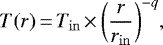 \begin{equation*}T(r)\,{=}\,T_{\mathrm{in}}\,{\times}\,\bigg(\frac{r}{r_{\mathrm{in}}}\bigg)^{-q} ,\end{equation*}