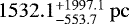 $1532.1^{&#x002B;1997.1}_{-553.7}~\mathrm{pc}$