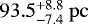 $93.5^{&#x002B;8.8}_{-7.4}~\mathrm{pc}$