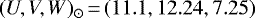 $(U,V,W)_{\odot}\,{=}\, (11.1, 12.24, 7.25)$