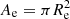 $ A_{\mathrm{e}} = \pi {R}_{\mathrm{e}}^{2} $