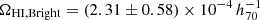 $ \Omega_{\mathrm{HI,Bright}} = (2.31 \pm 0.58) \times 10^{-4}\,h_{70}^{-1} $