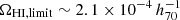 $ \Omega_{\mathrm{HI, limit}}\sim2.1\times10^{-4}\,h_{70}^{-1} $