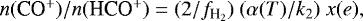 \begin{equation*} n(\mbox{{CO$^&#x002B;$}})/n(\mbox{HCO$^&#x002B;$}) = (2/\fH2)~(\alpha(T)/k_2)~x(e), \end{equation*}