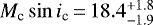 $M_{\textrm{c}}\sin i_{\textrm{c}} \,{=}\,18.4_{-1.9}^{&#x002B;1.8}$