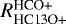 $R^{\textrm{HCO&#x002B;}}_{\textrm{HC13O&#x002B;}}$